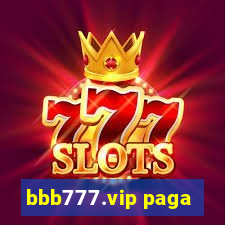 bbb777.vip paga